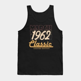 march 1962 birthday Tank Top